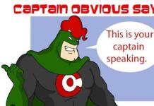 Kes on Captain Obvious Mida tähendab väljend Captain Obvious?